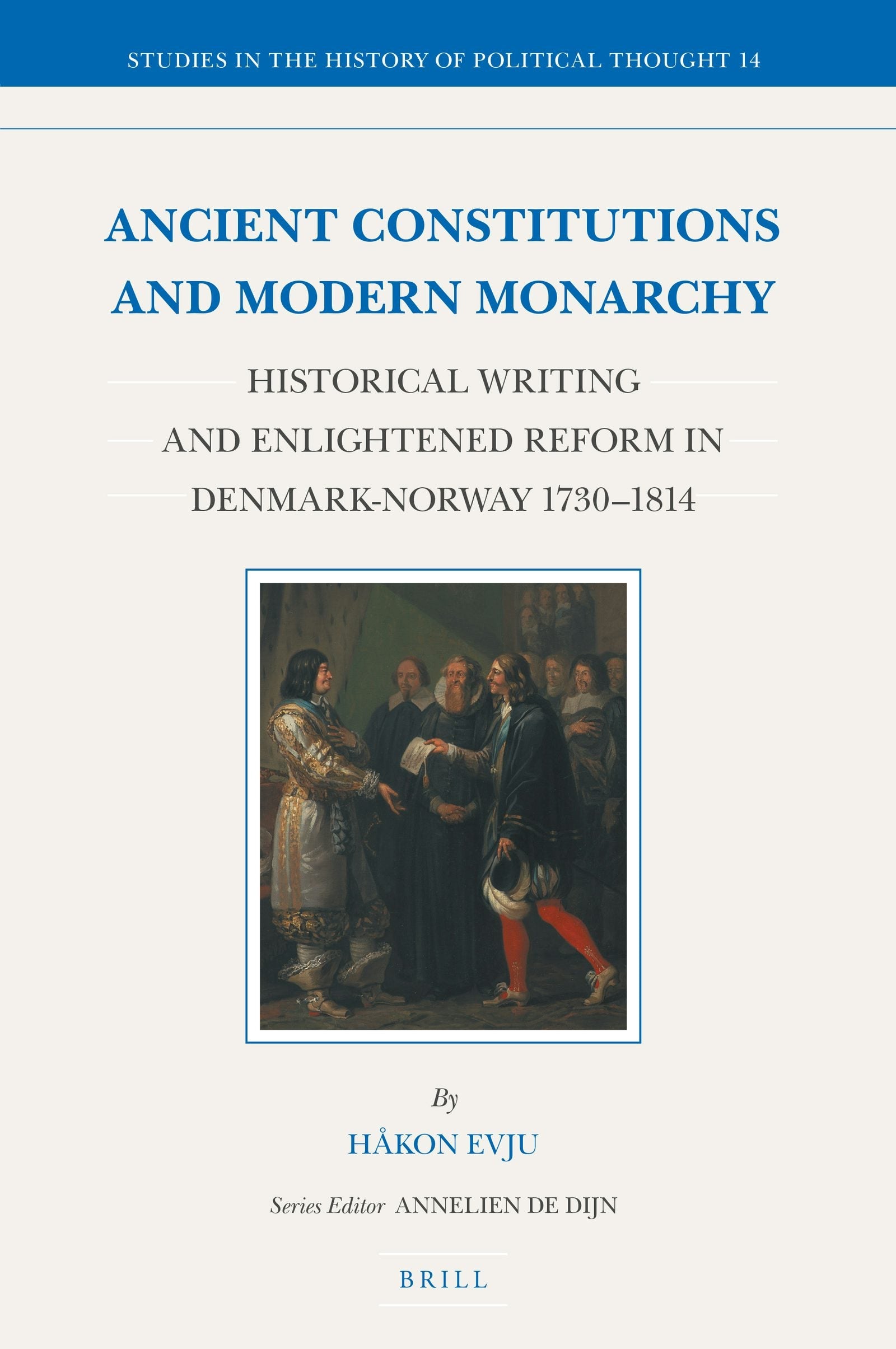 Book cover image for Ancient Constitutions and Modern Monarchy ISBN: 9789004366848